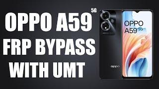 OPPO A59 5G FRP BYPASS | A59 5G FRP WITH UMT TOOL