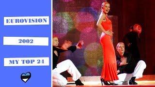 Eurovision 2002 || My top 24 (With comments)