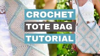 How to Crochet a Tote Bag  - Easy Pattern and Tutorial