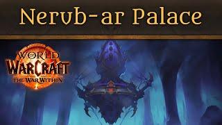 Nerub-ar Palace - Music of WoW: The War Within