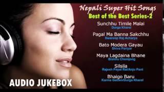 Best of the Best Series 2 Audio Jukebox of Super Hit Nepali Songs