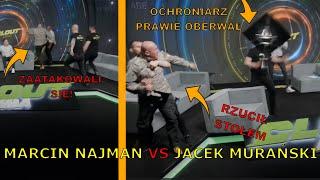 OSTRA AFERA MARCIN NAJMAN VS JACEK MURAŃSKI *Ochroniarz prawie oberwał stolikiem* | CLOUT MMA F2F