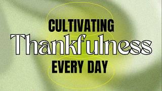 Transform Your Life Through Gratitude: Biblical Tips & Science Related Benefits