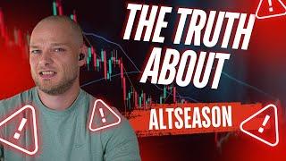 Will We Finally See An ALTSEASON In 2025 Or Is This Time Different? [You Need To Know This]