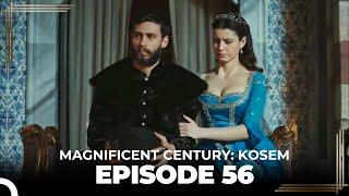 Magnificent Century: Kosem Episode 56 (English Subtitle)