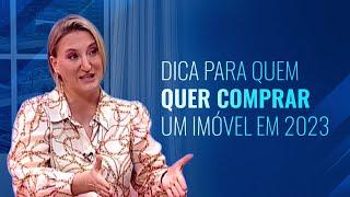 Dicas para quem deseja financiar um imóvel em 2023