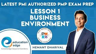 Latest PMI authorized PMP exam prep: Lesson 1 Business Environment