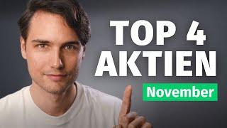 Diese 4 Aktien kaufe ich JETZT im November (2024)