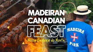 Festa do Monte @ MADEIRA PARK (Toronto, Canada)