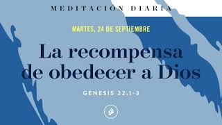 La recompensa de obedecer a Dios – Meditación Diaria