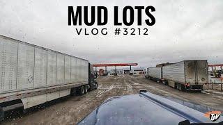 MUD LOTS | My Trucking Life | Vlog #3212