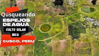  Water mirrors, Inca solar cult in Cusco Peru 