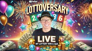 Lottoversary Live! My Lottery Win, Q&A & Big News!