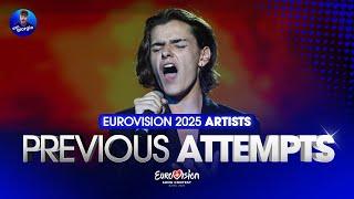 Eurovision 2025: Artists Previous Attempts (so far)