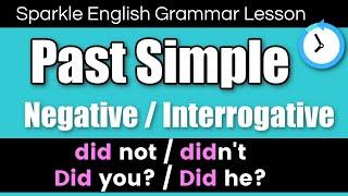 Past Simple Tense Negative and Interrogative Form in English + QUIZ | English Grammar