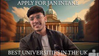 Best Universities in The UK || Apply for January Intake || UCAS | International Students | 2024/2025