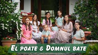 El poate & Domnul bate | Familia Lucaci & Copiii [Official Video]