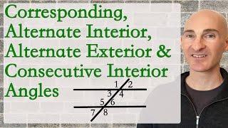 Corresponding, Alternate Interior, Alternate Exterior, Consecutive Interior Angles