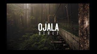 Ojala - Beret [•VIDEO LYRIC•]