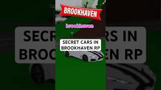 How To Get Secret Cars On Brookhaven RP  (Roblox) #roblox #brookhaven #brookhavenrp #cars