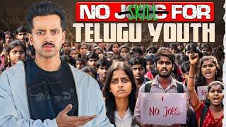 Why 99% Of Telugu Youth Will  LOSE JOBS By 2026 | A Harsh REALITY