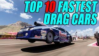 TOP 10 FASTEST DRAG CARS IN FORZA HORIZON 5