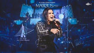 Eliane Fernandes -  Mateus 14:22 (DVD Ao Vivo em São Paulo)