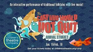 'The Carp Who Would Not Quit and Other Animal Stories' coming to Children's Theatre Company