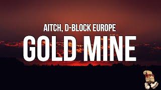 Aitch & D-Block Europe - Gold Mine (Lyrics)