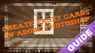 Creating Proxy Cards in Photoshop