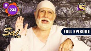 Sai Ke Ghar Ka Plan | Mere Sai - Ep 1233 | Full Episode | 3 Oct 2022