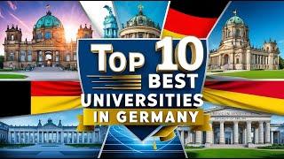 Top 10 Best Universities in Germany | Study in Germany