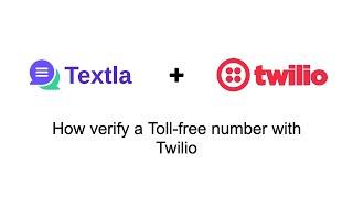 How to complete Toll-free verification with Twilio