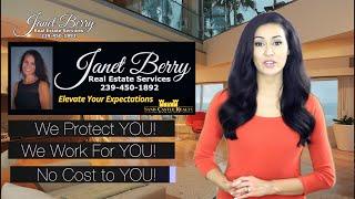 How to Buy a Home in Naples Florida or Southwest FL Let Naples Realtor Janet Berry Protect You