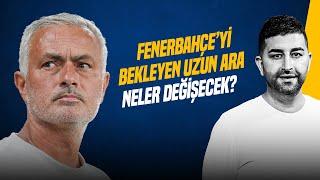 SERCAN HAMZAOĞLU | JOSE MOURINHO, ANTALYA-FB, EN NESYRI, ÇAĞLAR, SZYMANSKİ | Gündem Fenerbahçe