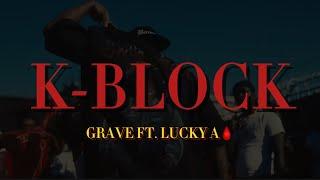 K-BLOCK - GRAVE ft. LUCKY A