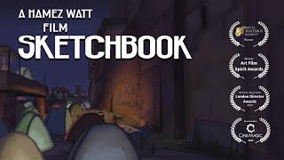 SKETCHBOOK - Animated Short by Hamez Watt