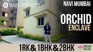 Orchid Enclave Taloja 1 rk , 1bhk and 2bhk | E Broucher , Pricing | Booking +91-7304214997