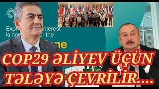 Liderlər COP 29-u baykot edə bilər... Dünya hakimiyyətə hansı mesajları verir? Əli Kərimlinin cavabı