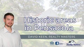 Historic homes and historic areas in Pensacola Florida