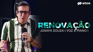 JOSAFÁ SOUZA | Renovação - Voz e Piano