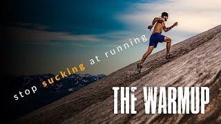 Stop Sucking At Running: The Warm-Up | SOFLETE