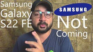 Samsung Galaxy S22 FE got Cancelled by Zubair Raz