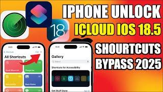 iPhone iCloud Unlock iOS 18.5 | Bypass Activation Lock with Shortcuts (Free & Easy 2025)