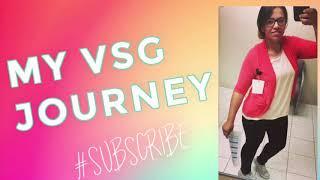 My vsg journey