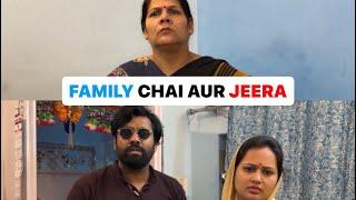 Family chai aur jeera #kapilkanpuriya #comedy