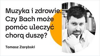 Muzyka i zdrowie. Czy Bach może pomóc uleczyć chorą duszę?