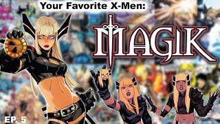 Your Favorite X-Men - Magik (Illyana Rasputin) w/ The Daily Illyana