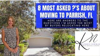 8 Most Asked Questions about Moving/Relocating to Parrish FL