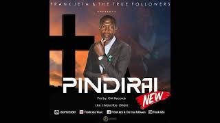 Frank Jeta & True followers- Pindirai (Official audio)